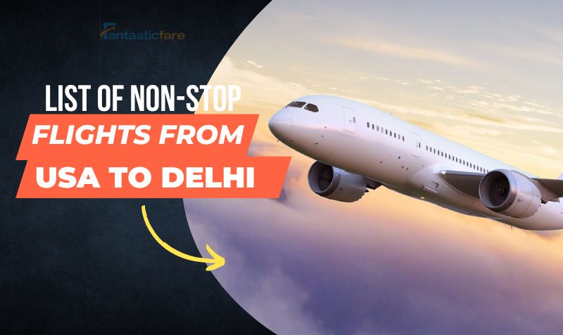 List of non-stop flights from USA to Delhi